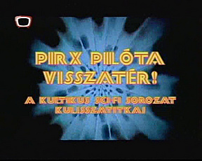 Pirx pilta visszatr (2007)