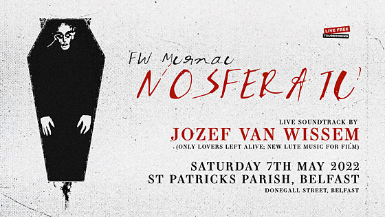 Nosferatu 100! KOzef Van Wissem